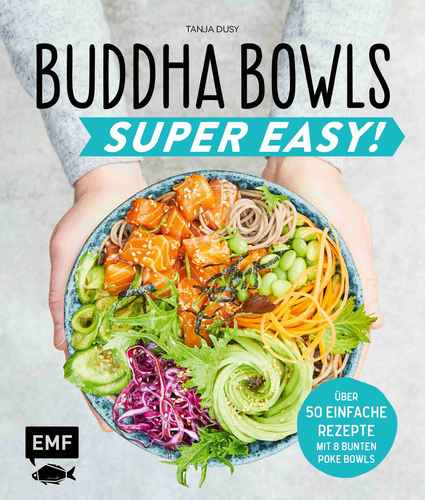 EMF Buddha Bowls &ndash; Super easy!