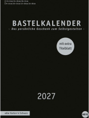 HEYE Bastelkalender 2027 22992+27 schwarz 21x29.7cm