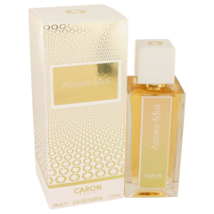 AIMEZ MOI by Caron Eau de Parfum Spray 100 ml